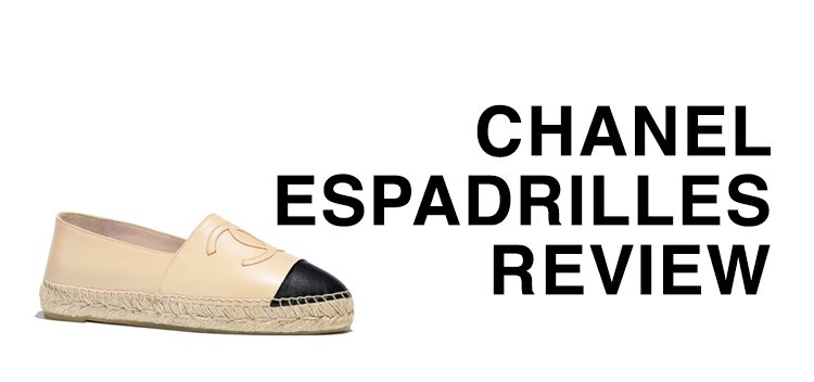 Secréte drivende Historiker I don't hate them | a Chanel espadrilles review & how to wear