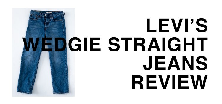 Levi's Wedgie Fit Straight Jeans Review: I totally tested them